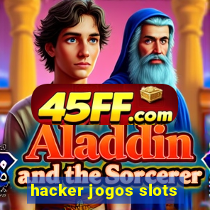 hacker jogos slots